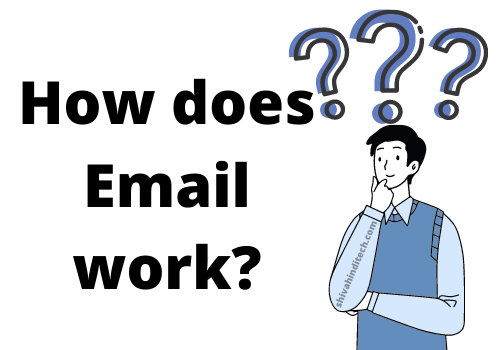 How does Email work?