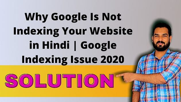 Why Google Is Not Indexing Your Website in Hindi Google Indexing Issue 2020